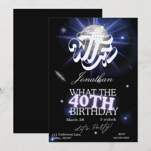 Funny 40th Birthday WTF Who’s Turning 40 Sarcastic Invitation