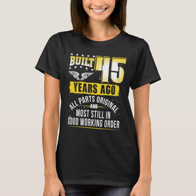 Funny 45th Birthday Shirt B-Day Gift Saying Age 45 (Front)