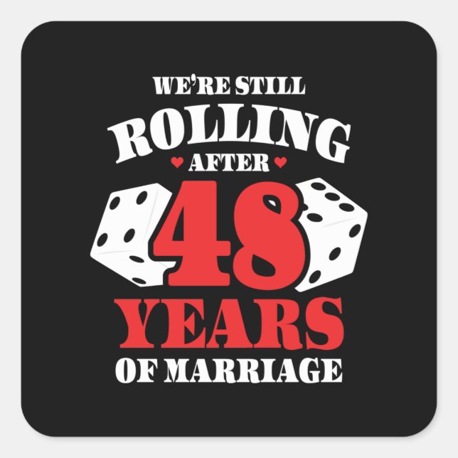Funny 48th Anniversary Couples Married 48 Years Square Sticker (Front)