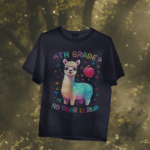 Funny 4th GRADE? NO PROB LLAMA Alpaca Lover