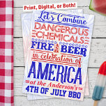 Funny 4th of July BBQ Party | Humourous Barbecue Invitation<br><div class="desc">Throw a fun and funny 4th of July barbecue party with this unique typography design. Done in all red, white and blue with a light fireworks background, the design says, "Let's Combine Dangerous Chemicals, Fire & Beer in Celebration of America at the [Your Name] 4th of July BBQ." There is...</div>