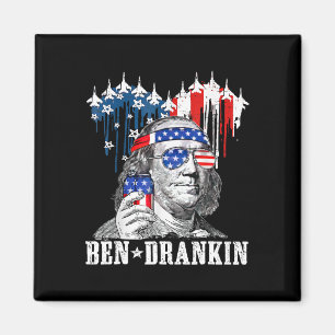 Funny 4th Of July Ben Drankin Patriotic  Magnet
