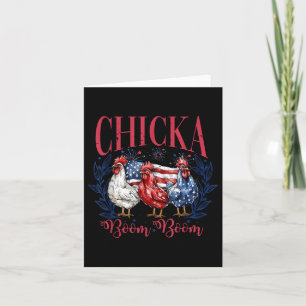 Funny 4th Of July Chicken Chicka Boom Boom Indepen Card