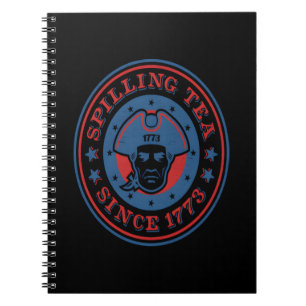 Funny 4Th Of July Colonial Spilling Tea Since 1773 Notebook