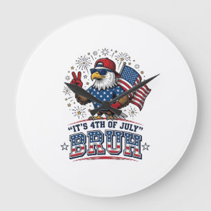 Funny 4th of July Eagle Bruh Patriotic Shirt Desig Large Clock