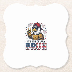 Funny 4th of July Eagle Bruh Patriotic Shirt Desig Paper Coaster