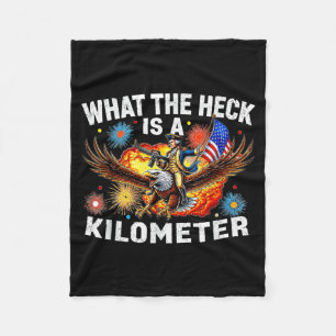 Funny 4th Of July Eagle What The Heck Is A Fleece Blanket