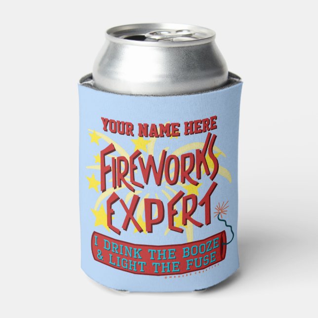 Funny 4th of July Independence Fireworks Expert Can Cooler (Can Front)