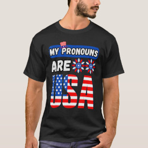Funny 4th of july my pronouns are USA T-Shirt