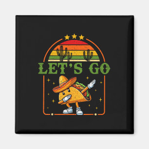 Funny 4th Of July Patriotic Dabbing Taco Meme Let' Magnet