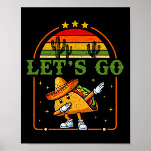 Funny 4th Of July Patriotic Dabbing Taco Meme Let' Poster