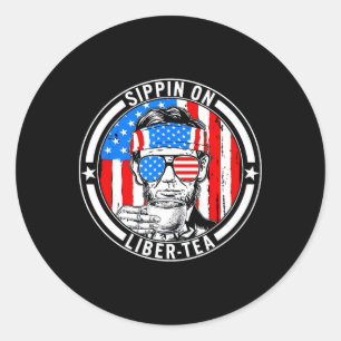 Funny 4th Of July Sippin On Liber-tea Liberty Usa  Classic Round Sticker