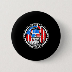 Funny 4th of july sippin on liber-tea liberty usaF 6 Cm Round Badge