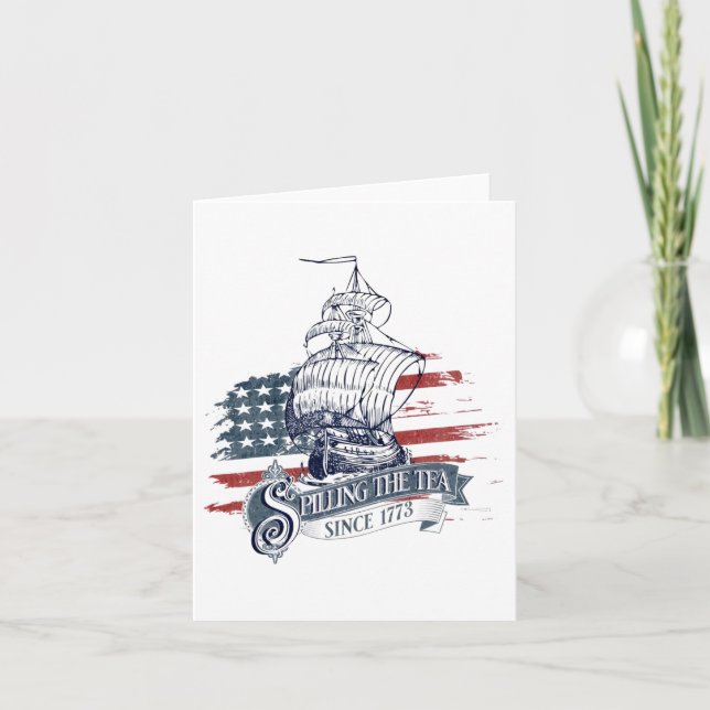 Funny 4th Of July Spilling The Tea Since 1773 Four Card (Front)