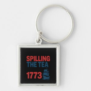 Funny 4Th Of July Spilling The Tea Since 1773 Four Key Ring