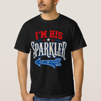 Funny 4th of July USA I'm His Sparkler  T-Shirt