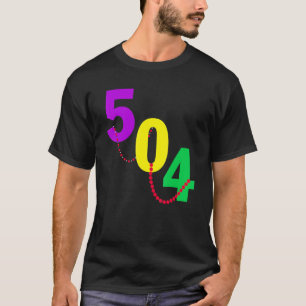 Funny 504 New Orleans Mardi Gras Carnival Party Me T-Shirt