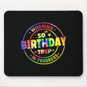 Funny 50 Years Old Warning 50th Birthday Trip In P Mouse Pad