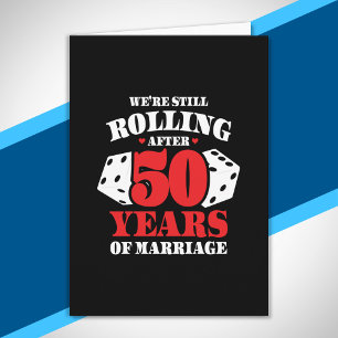 Funny 50th Anniversary Couples Married 50 Years Card