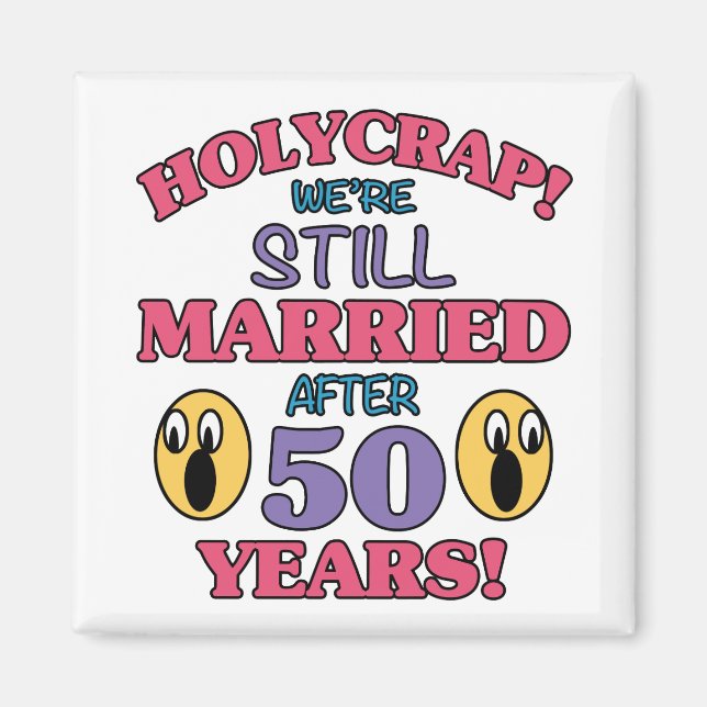 Funny 50th Anniversary Magnet (Front)
