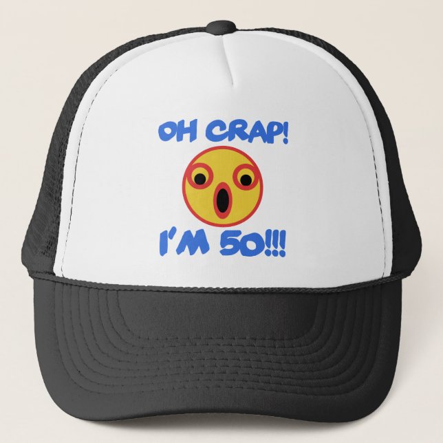 Funny 50th Birthday Gag Gift Trucker Hat (Front)