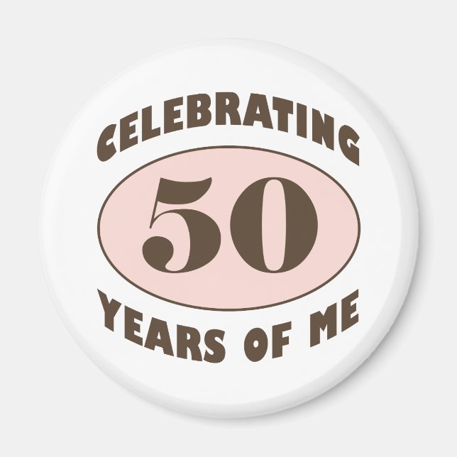Funny 50th Birthday Gifts Magnet (Front)
