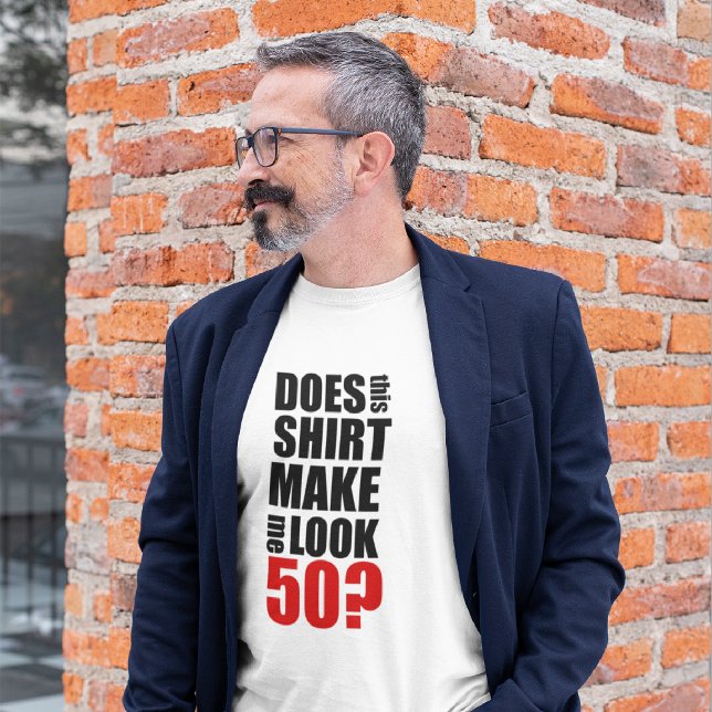 Funny 50th Birthday T-Shirt (Creator Uploaded)