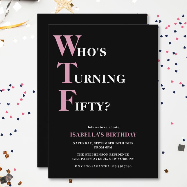 Funny 50th Birthday WTF Black & Pink Humourous Invitation (Creator Uploaded)