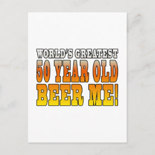 Funny 50th Birthdays : Worlds Greatest 50 Year Old Postcard