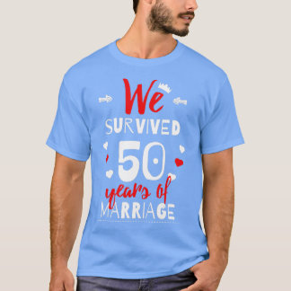 Funny 50th Wedding Anniversary   Gifts For Couples T-Shirt