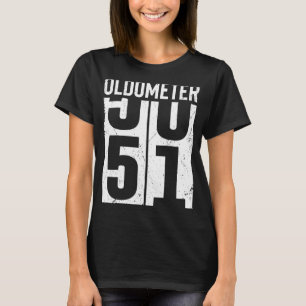 Funny 51 Years Old 51st Birthday Odometer Oldomete T-Shirt