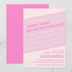 Funny 51st birthday invitations Older Wiser Hotter
