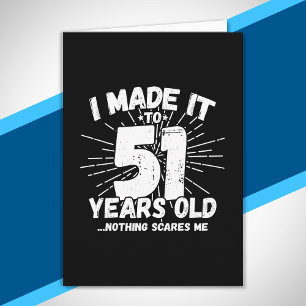 Funny 51st Birthday Quote Sarcastic 51 Year Old Card
