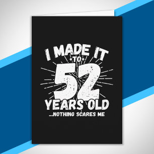 Funny 52nd Birthday Quote Sarcastic 52 Year Old Card