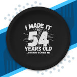 Funny 54th Birthday Quote Sarcastic 54 Year Old Paper Plate<br><div class="desc">This funny 54th birthday design makes a great sarcastic humour joke or novelty gag gift for a 54 year old birthday theme or surprise 54th birthday party! Features "I Made it to 54 Years Old... Nothing Scares Me" funny 54th birthday meme that will get lots of laughs from family, friends,...</div>