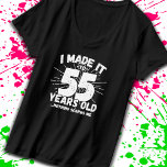 Funny 55th Birthday Quote Sarcastic 55 Year Old T-Shirt<br><div class="desc">This funny 55th birthday design makes a great sarcastic humour joke or novelty gag gift for a 55 year old birthday theme or surprise 55th birthday party! Features "I Made it to 55 Years Old... Nothing Scares Me" funny 55th birthday meme that will get lots of laughs from family, friends,...</div>