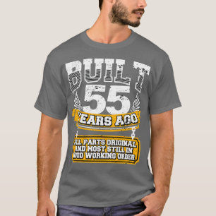 Funny 55th Birthday Shirt Vintage Built 55 Years A