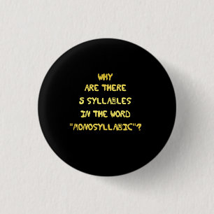 Funny 5 Syllable Spelling Joke 3 Cm Round Badge