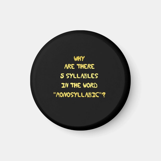 Funny 5 Syllable Spelling Joke Magnet (Front)