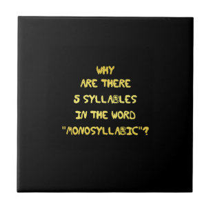 Funny 5 Syllable Spelling Joke Tile