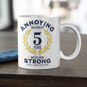 Funny 5th Anniversary for couples Coffee Mug