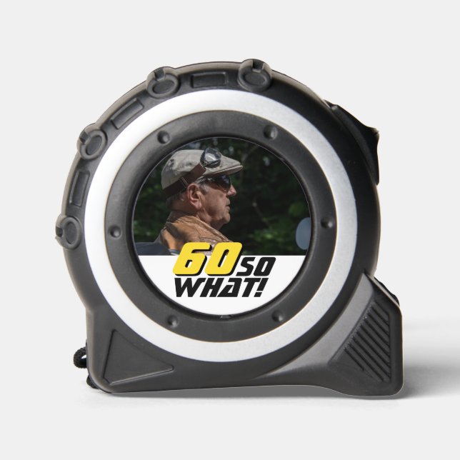 Funny 60 So What Quote Photo 60th Birthday 1 (Front)