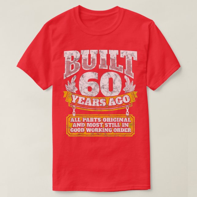 Funny 60th Birthday  BDay Gift Saying Age 60 Year  T-Shirt (Design Front)