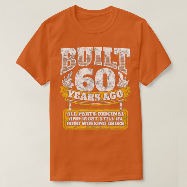 Funny 60th Birthday  BDay Gift Saying Age 60 Year  T-Shirt (Design Front)