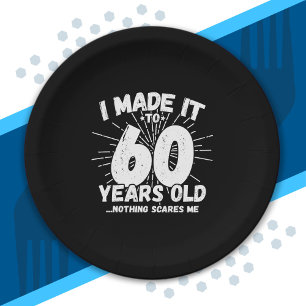 Funny 60th Birthday Quote Sarcastic 60 Year Old Paper Plate