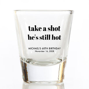 Funny 60th Birthday Shot Glass