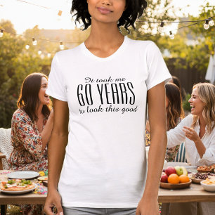 Funny 60th Birthday t shirt for women