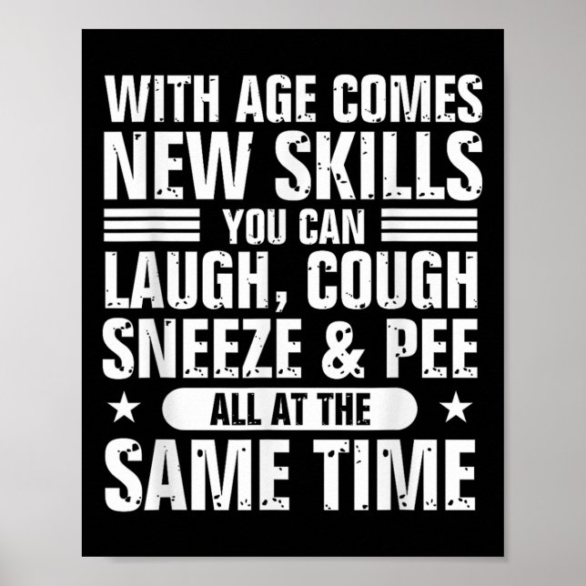 Funny 60th Birthday With Age Comes New Skills Humo Poster (Front)