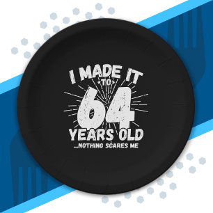 Funny 64th Birthday Quote Sarcastic 64 Year Old Paper Plate