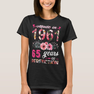 Funny 65 Years Old Made In 1961 Floral 65th Birthd T-Shirt